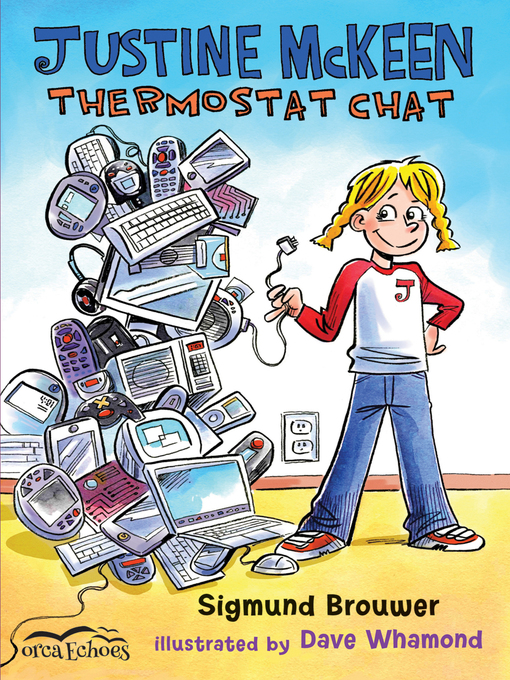 Title details for Justine McKeen, Thermostat Chat by Sigmund Brouwer - Available